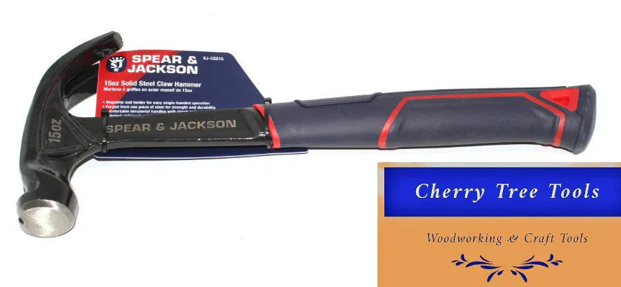 Spear & Jackson 15oz Claw Hammer- solid steel - Cherry Tree Tools